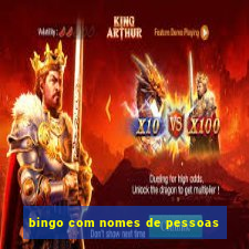 bingo com nomes de pessoas